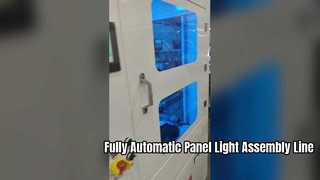 Fully Automatic Panel Light Assembly Line Liberated Human Labor